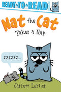 Nat the Cat Takes a Nap:  Ready-to-Read Pre-Level 1 (Hardcover)