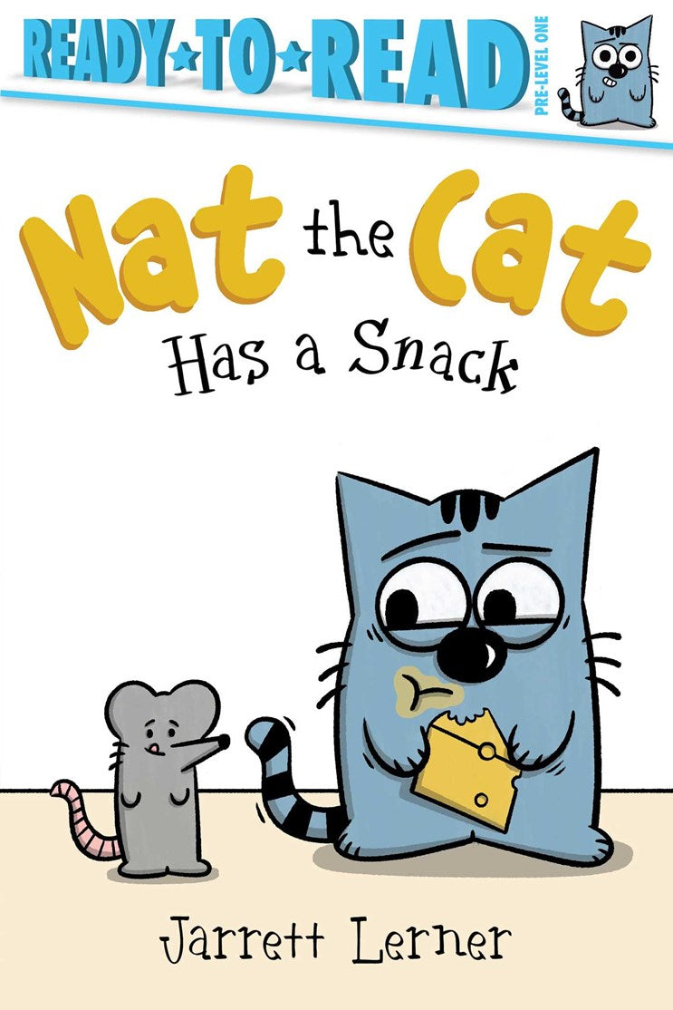 Nat the Cat Has a Snack:  Ready-to-Read Pre-Level 1