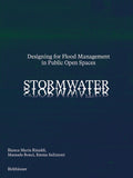 Stormwater: Designing for Flood Management in Public Open Spaces