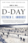 D-Day: June 6, 1944: The Climactic Battle of World War II - Ingram