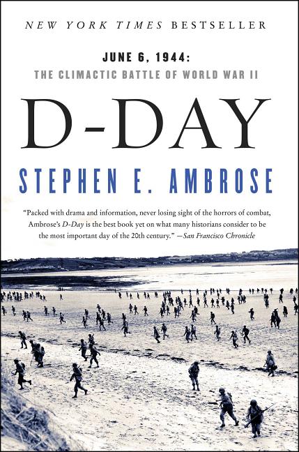 D-Day: June 6, 1944: The Climactic Battle of World War II - Ingram