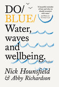 Do Blue: Water, Waves and Wellbeing - Ingram