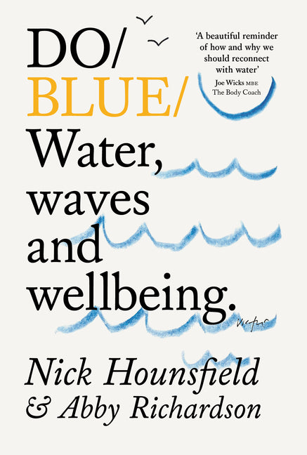 Do Blue: Water, Waves and Wellbeing - Ingram