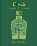 Dryads: Spirits of the Trees
