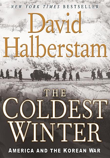 The Coldest Winter: America and the Korean War - Ingram