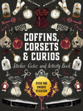 Coffins, Corsets & Curios Sticker, Color & Activity Book: Over 500 Unique Stickers