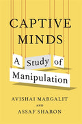 Captive Minds: A Study of Manipulation - Ingram
