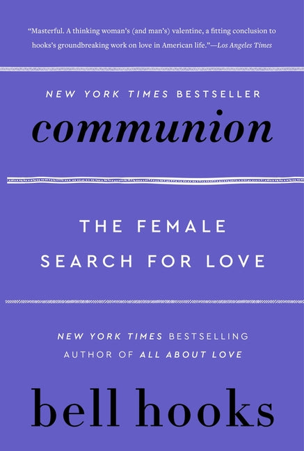 Communion: The Female Search for Love - Ingram