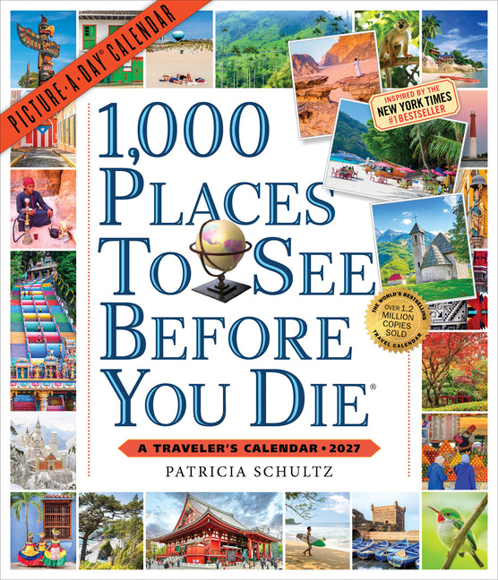1,000 Places to See Before You Die Picture-A-Day(r) Wall Calendar 2027: A Traveler's Calendar