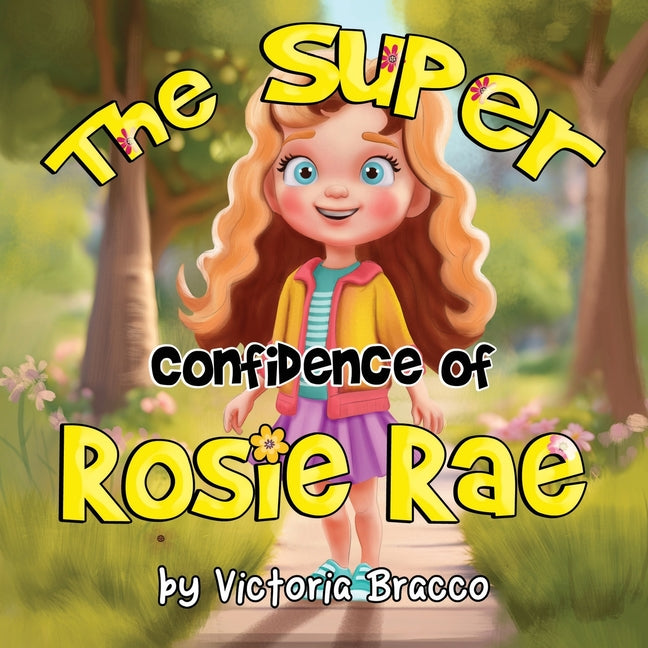 The Super Confidence of Rosie Rae - Ingram