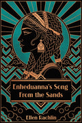 Enheduanna's Song from the Sands