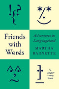 Friends with Words: Adventures in Languageland