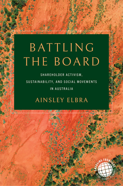 Battling the Board: Shareholder Activism, Sustainability, and Social Movements in Australia