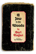 A Jew in the Woods: Pages from a Diary