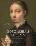 Sofonisba's Lesson, New Edition: A Renaissance Artist and Her Work