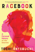 Racebook: A Personal History of the Internet