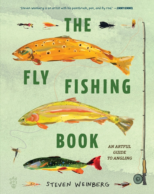 The Fly Fishing Book: An Artful Guide to Angling - Ingram