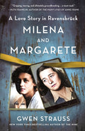 Milena and Margarete: A Love Story in Ravensbrück