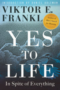 Yes to Life: In Spite of Everything - Ingram