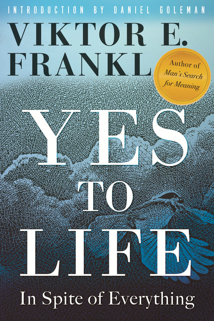 Yes to Life: In Spite of Everything - Ingram