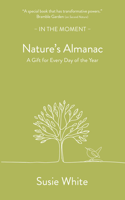 Nature's Almanac: A Gift for Every Day of the Year
