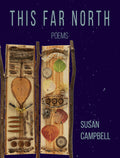 This Far North: Poems