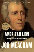 American Lion: Andrew Jackson in the White House - Ingram