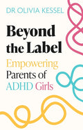 Beyond the Label: Empowering Parents of ADHD Girls