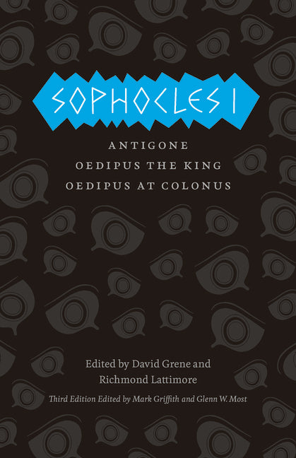 Sophocles I: The Theban Plays: Antigone, Oedipus the King, Oedipus at Colonus - Ingram