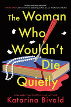 The Woman Who Wouldn't Die Quietly