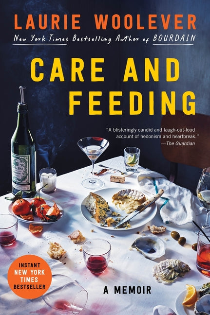 Care and Feeding: A Memoir - Ingram