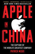 Apple in China: The Capture of the World's Greatest Company - Ingram