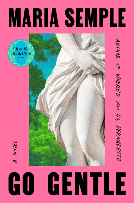 Go Gentle: Oprah's Book Club - Ingram