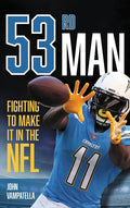 53rd Man: Fighting to Make It in the NFL