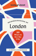 Lonely Planet Neighbourhoods of London: 50 Ways to See the City
