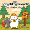 Cozy Kitty Friends: Cute and Very Cozy Colouring