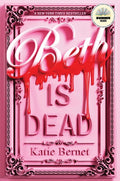 Beth Is Dead
