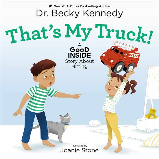 That's My Truck!: A Good Inside Story about Hitting - Ingram