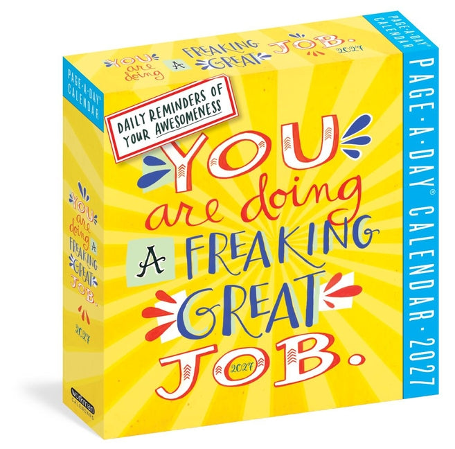 You Are Doing a Freaking Great Job Page-A-Day(r) Calendar 2027: Daily Reminders of Your Awesomeness