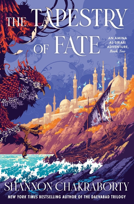 The Tapestry of Fate: An Amina Al-Sirafi Adventure, Book Two - Ingram