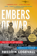 Embers of War: The Fall of an Empire and the Making of America's Vietnam - Ingram