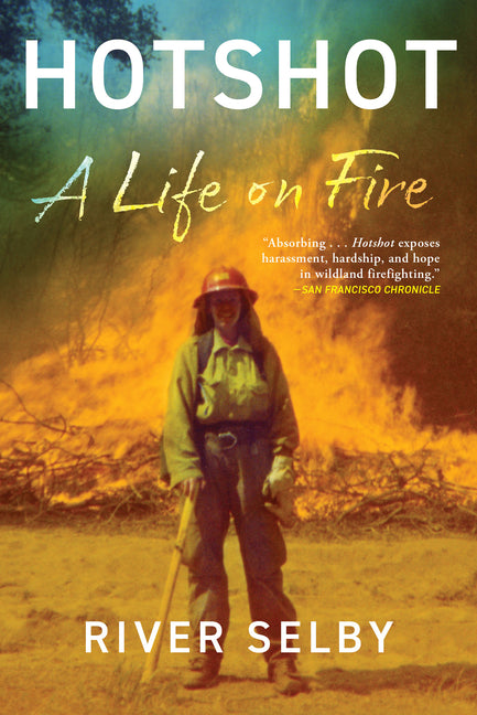 Hotshot: A Life on Fire - Ingram