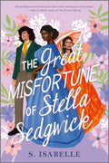 The Great Misfortune of Stella Sedgwick (Reissue)