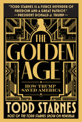 The Golden Age: How Trump Saved America