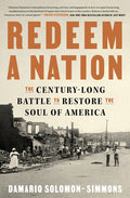 Redeem a Nation: The Century-Long Battle to Restore the Soul of America - Ingram