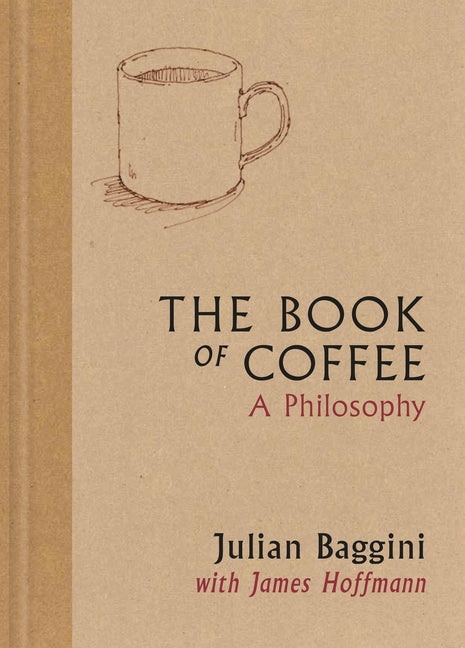 The Book of Coffee: A Philosophy - Ingram