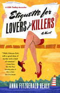 Etiquette for Lovers and Killers