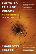 The Third Reich of Dreams: The Nightmares of a Nation
