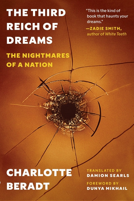 The Third Reich of Dreams: The Nightmares of a Nation