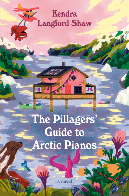 The Pillagers' Guide to Arctic Pianos - Ingram